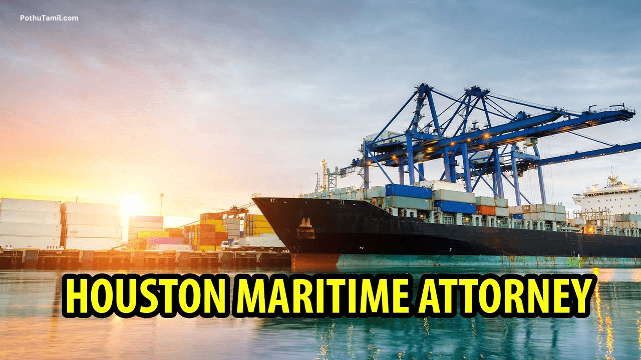 Navigating Federal Waters: Why You Need Houston Maritime Attorney