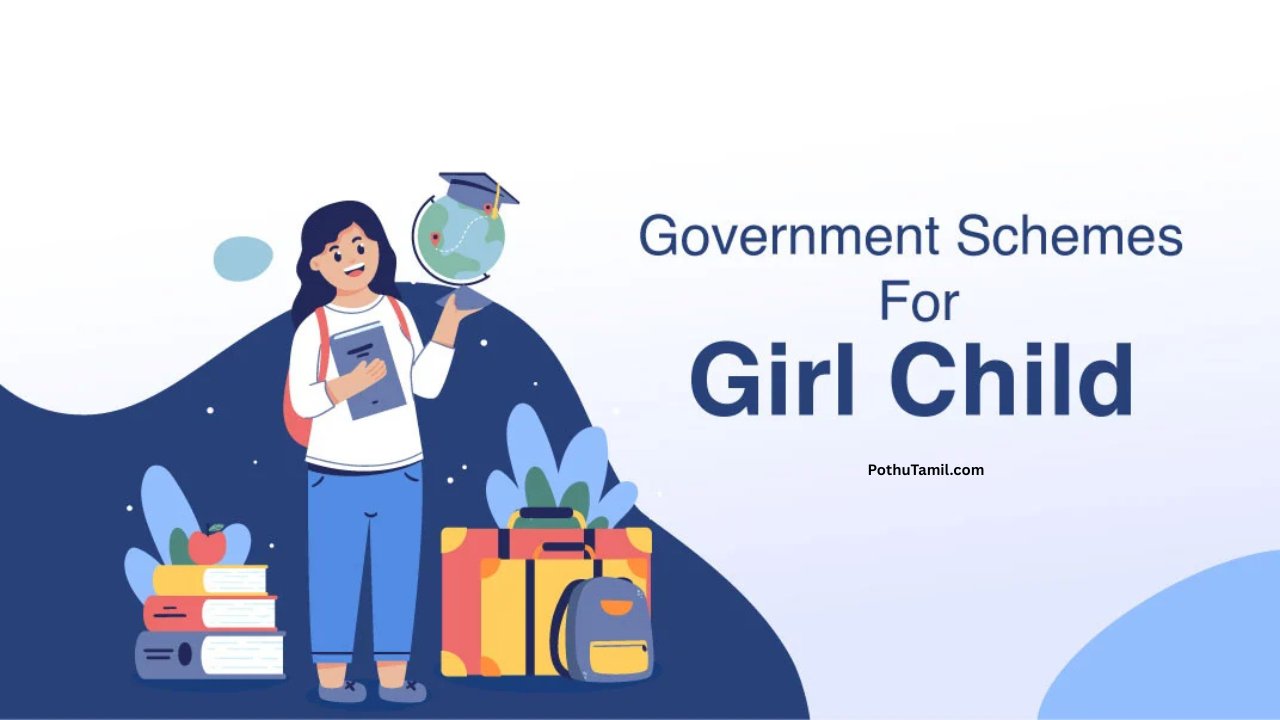 Tamil Nadu Chief Minister’s Girl Child Protection Scheme